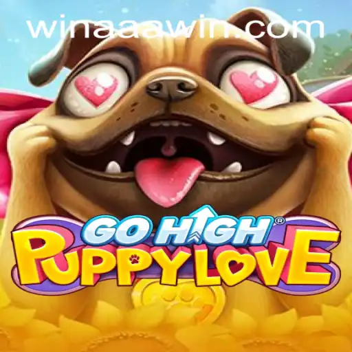 Exploring the Exciting World of GoHighPuppyLove: A Comprehensive Guide